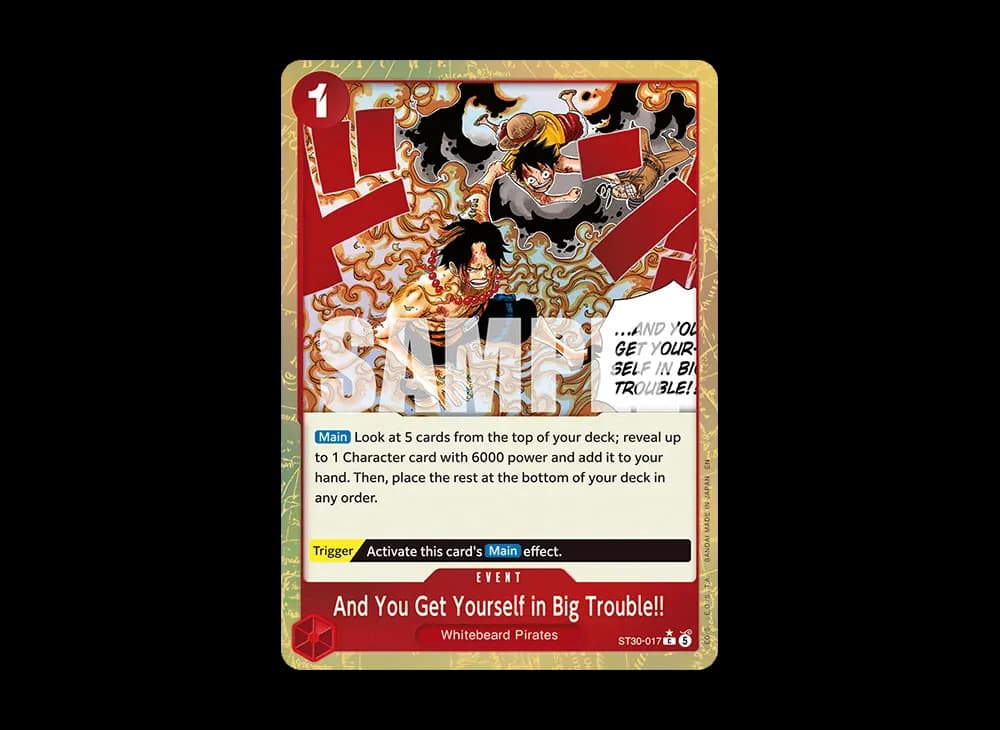 And You Get Yourself in Big Trouble!! C-P [ST30-017][EN](Starter Deck EX "Luffy&Ace")