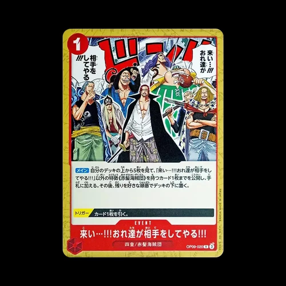 Come on...!!! We'll take you on!!! R [OP09-020](Start Deck "Red Shanks")